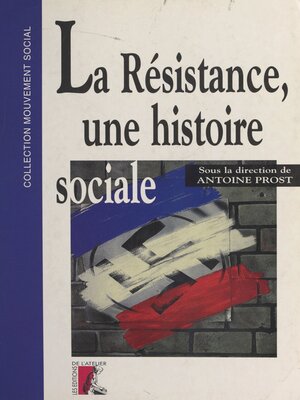 cover image of La Résistance, une histoire sociale
